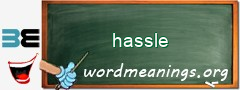 WordMeaning blackboard for hassle